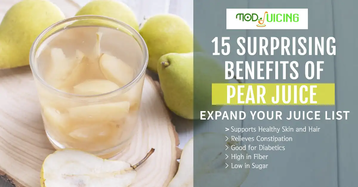 15 benefits of pear juice
